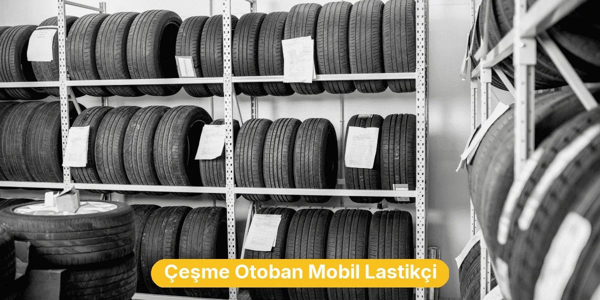 Çeşme Otoban Mobil Lastikçi
